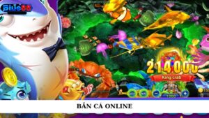 Bắn cá online