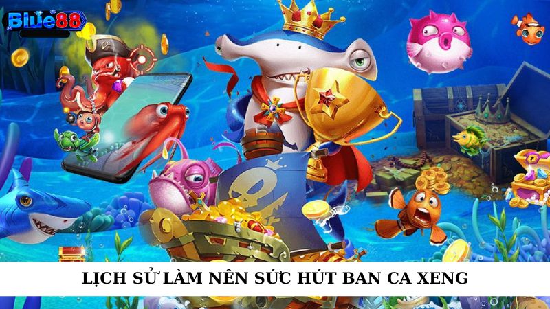 Lịch sử làm nên sức hút ban ca xeng
