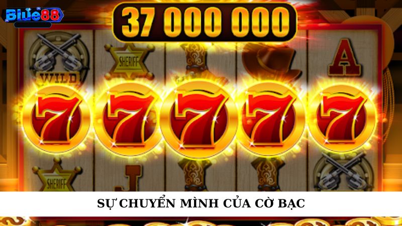 Sự chuyển mình của cờ bạc